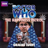 BBC AUDIO - DOCTOR WHO AND THE HAPPINESS PATROL (2009)