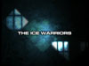 #DOCTOR WHO - THE GREEN DEATH Coming Soon Trailer - THE ICE WARRIORS