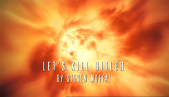 DOCTOR WHO LET'S KILL HITLER writer graphic