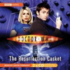 DOCTOR WHO - THE RESURRECTION CASKET [2006]